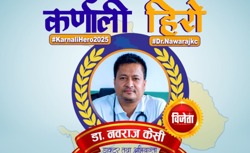 डा.नवराज केसी बने कर्णाली हिरो विजेता